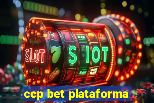 ccp bet plataforma